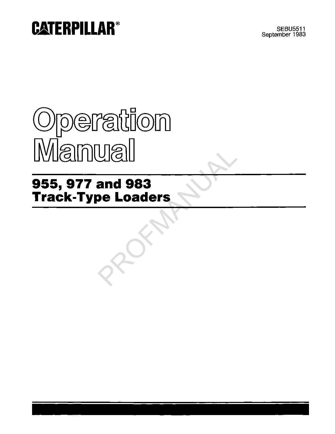 Caterpillar 955 977 983 Track Type Loader Operators Manual