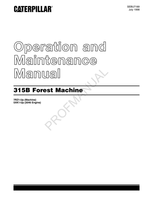 Manuel d'entretien de la machine forestière Caterpillar 315B