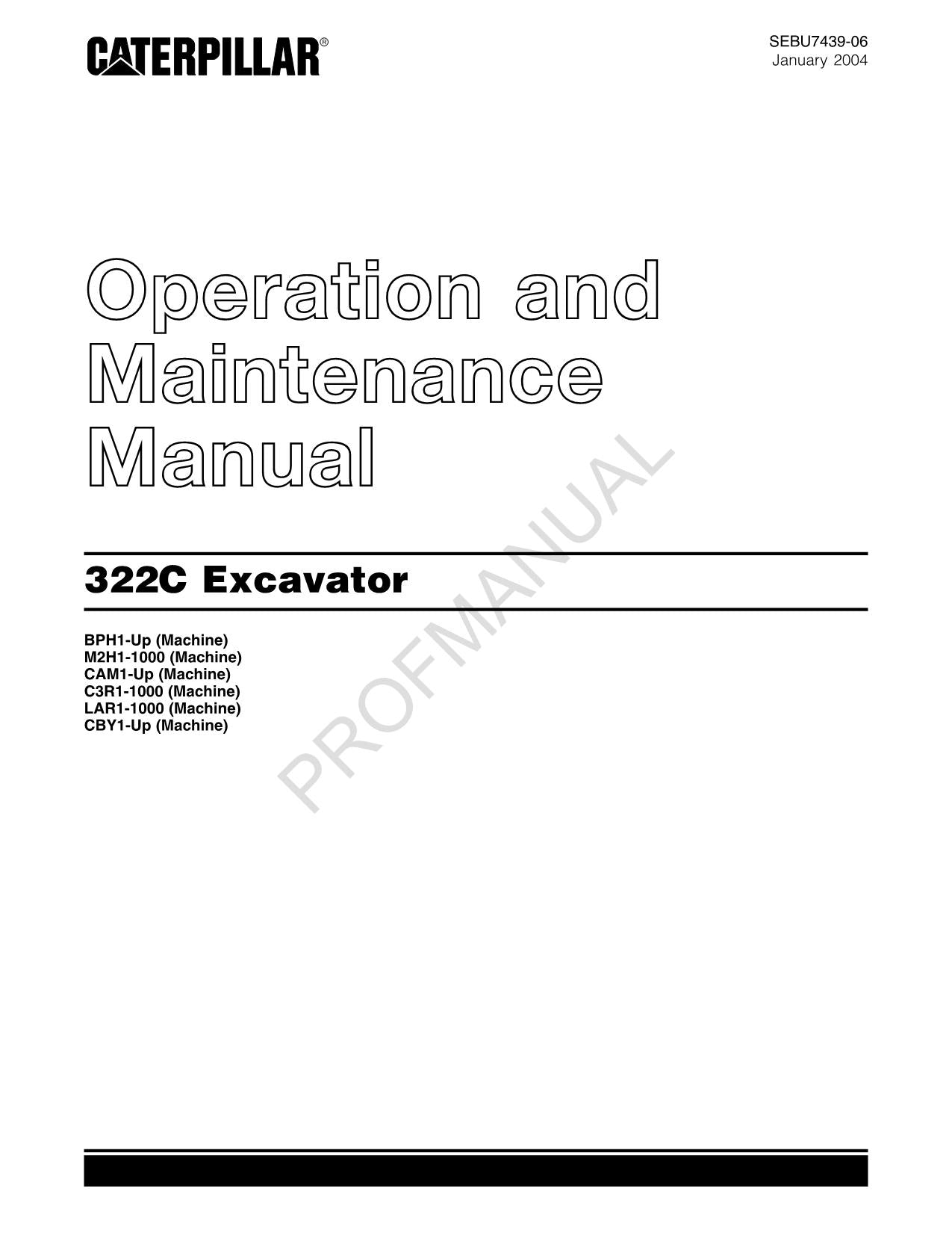 Caterpillar 322C Excavator Operators Maintenance Manual SEBU7439