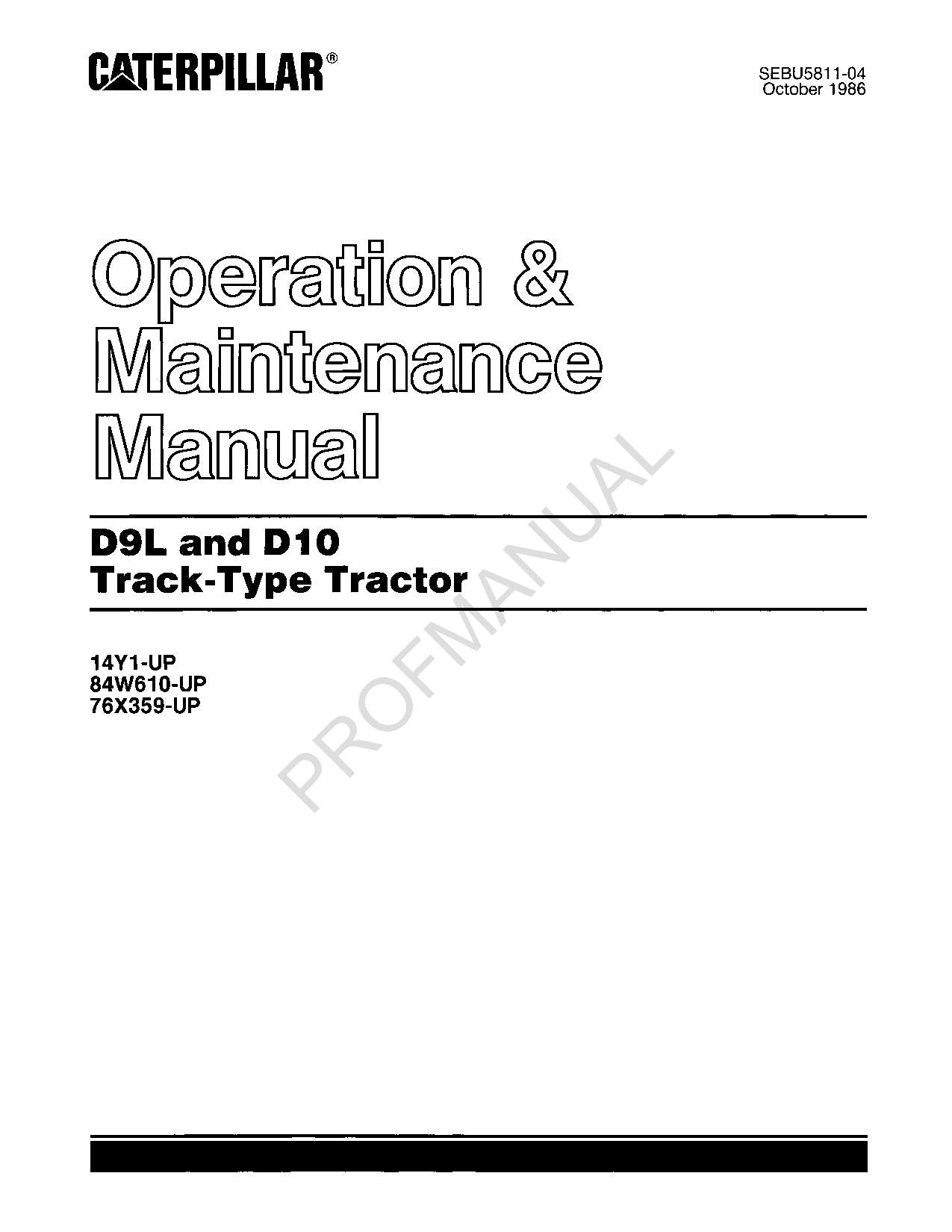 Caterpillar D9L D10 Track Type Tractor Operators Maintenance Manual