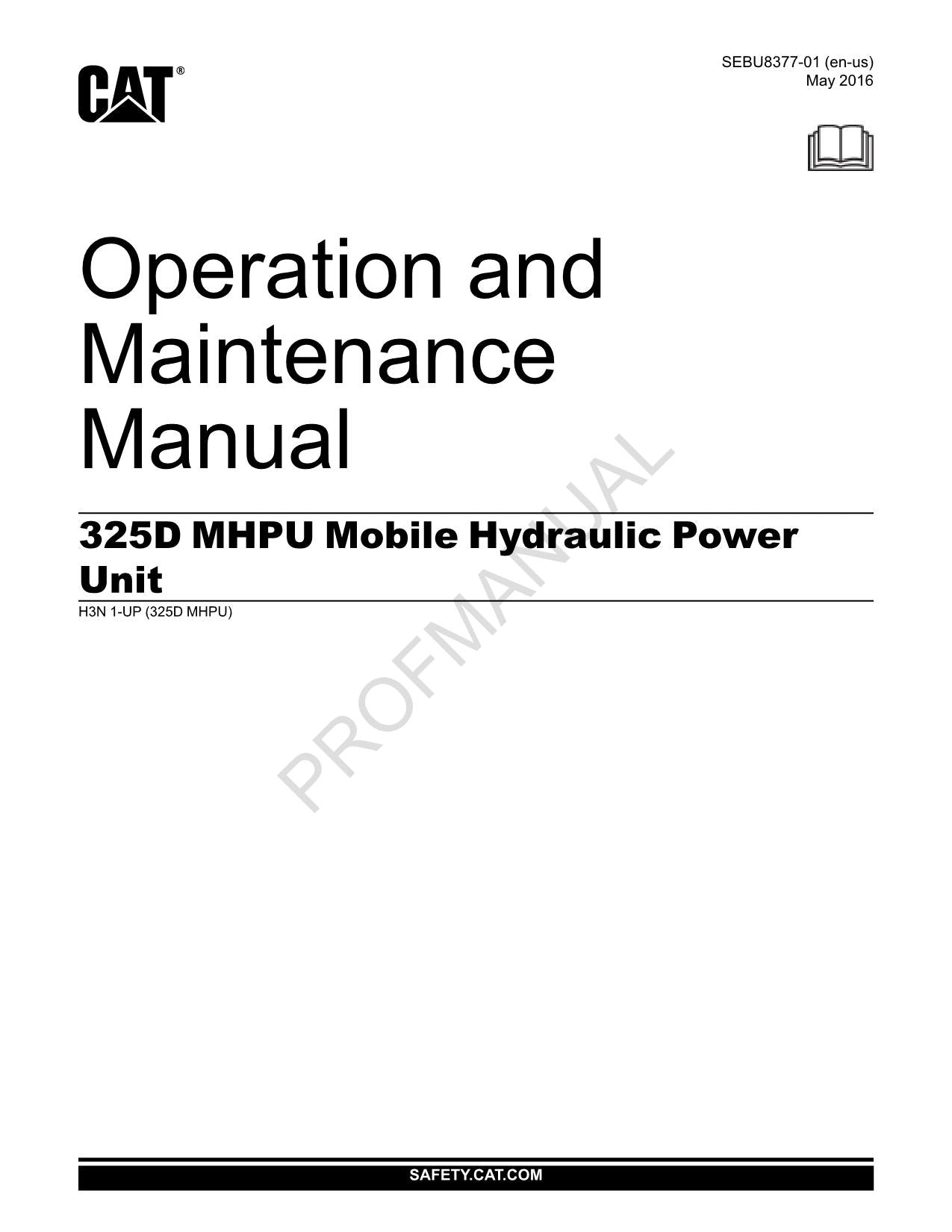 Caterpillar 325D Mobile Hydraulic Power Unit Operators Maintenance Manual