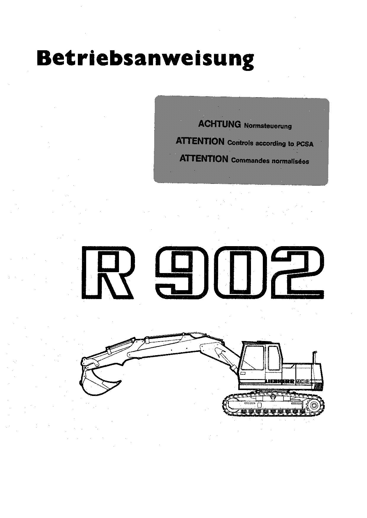 Liebherr R902 Hydraulikbagger Betriebsanweisung