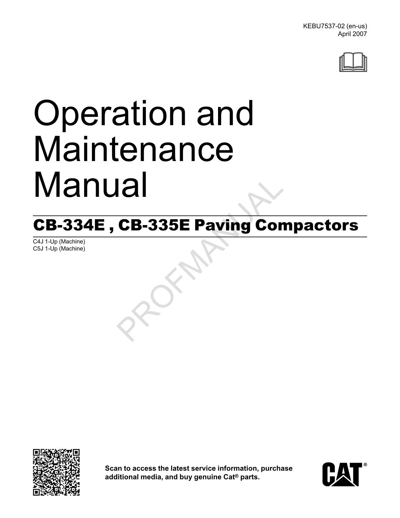 Caterpillar CB 334E 335E Paving Compactor Operators Maintenance Manual KEBU7537