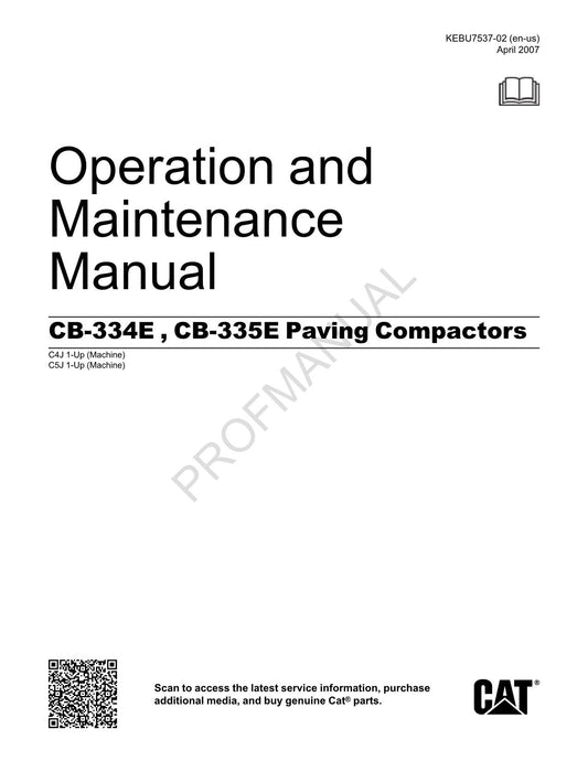 Caterpillar CB 334E 335E Paving Compactor Operators Maintenance Manual KEBU7537