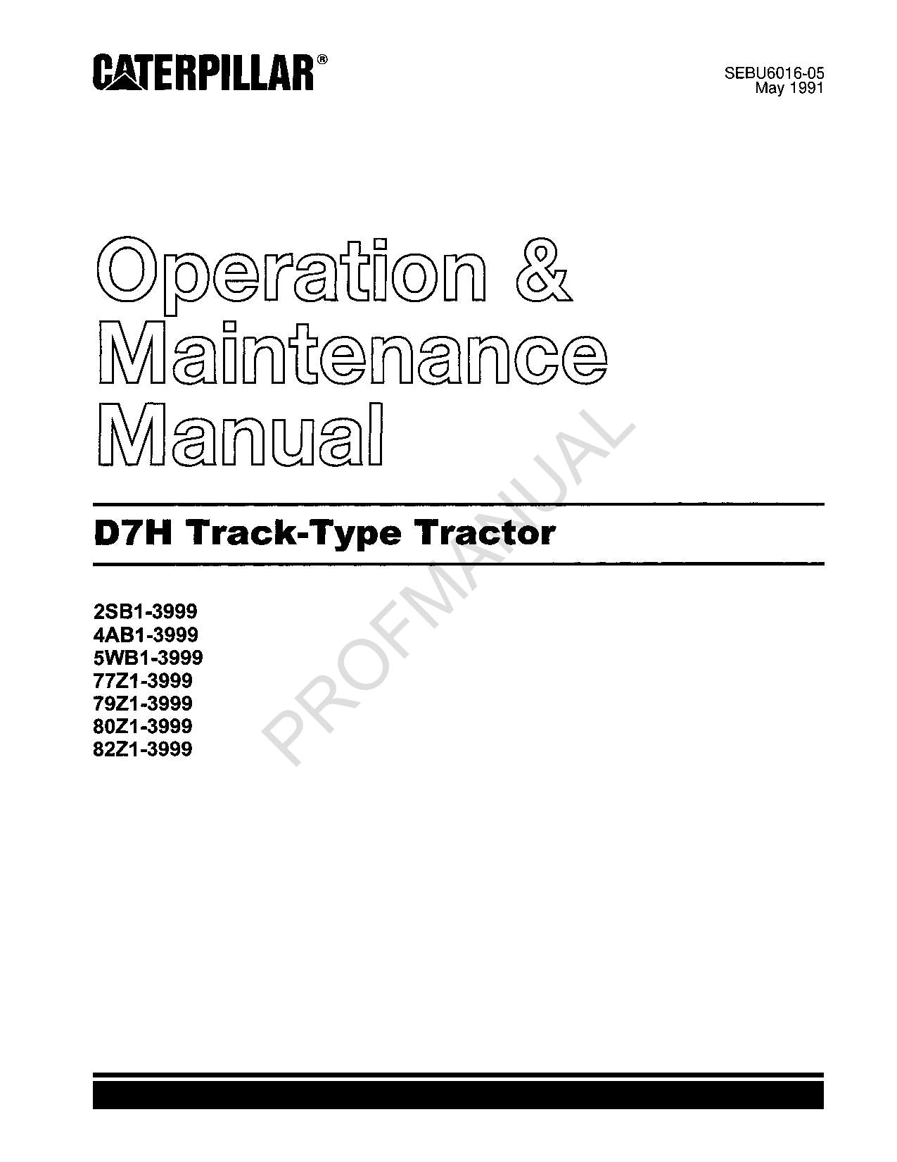 Caterpillar D7H Track Type Tractor Operators Maintenance Manual SEBU6016