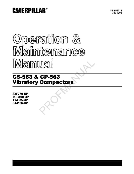 Caterpillar CS 563 CP 563 Vibratory Compactor Operators Manual KEBU6713