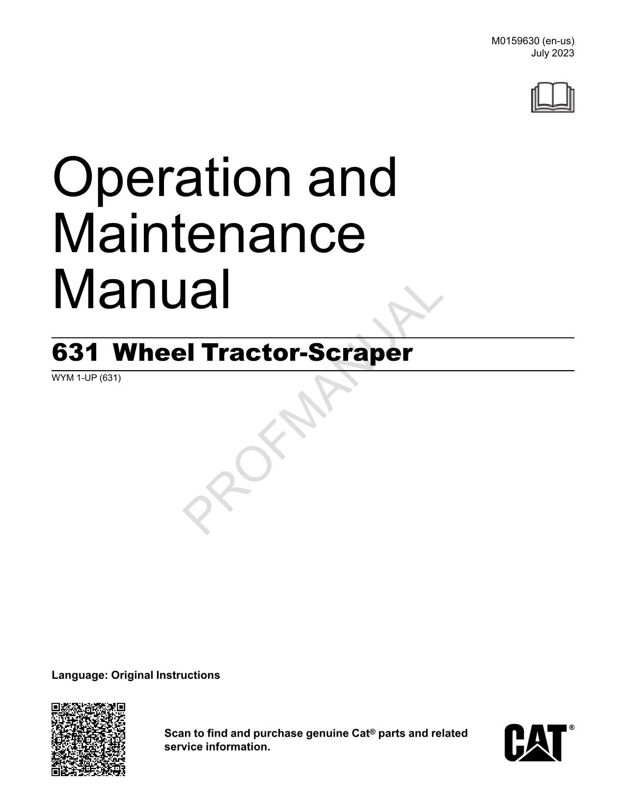 Caterpillar 631 Wheel Tractor Scraper Operators Maintenance Manual WYM1-UP