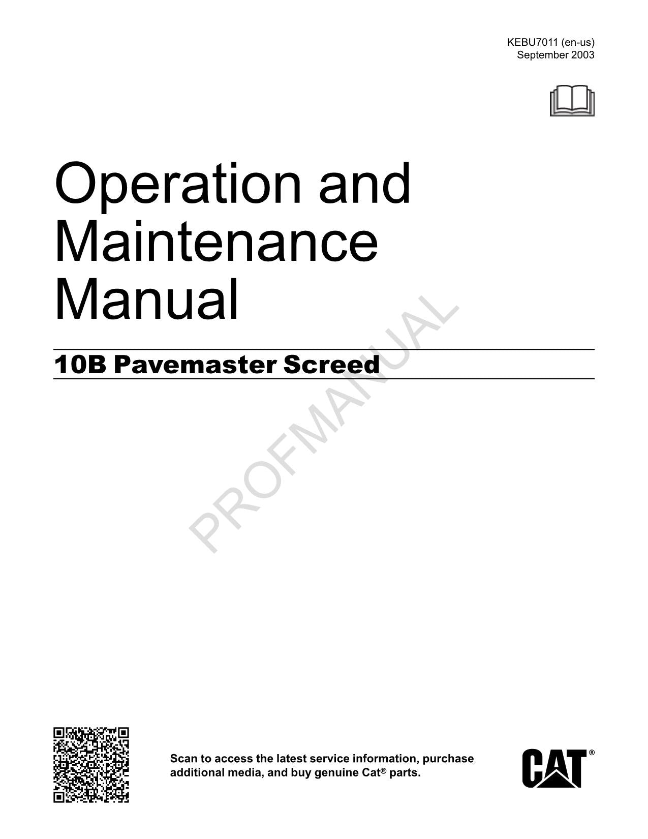 Caterpillar 10B Pavemaster Screed Operators Maintenance Manual