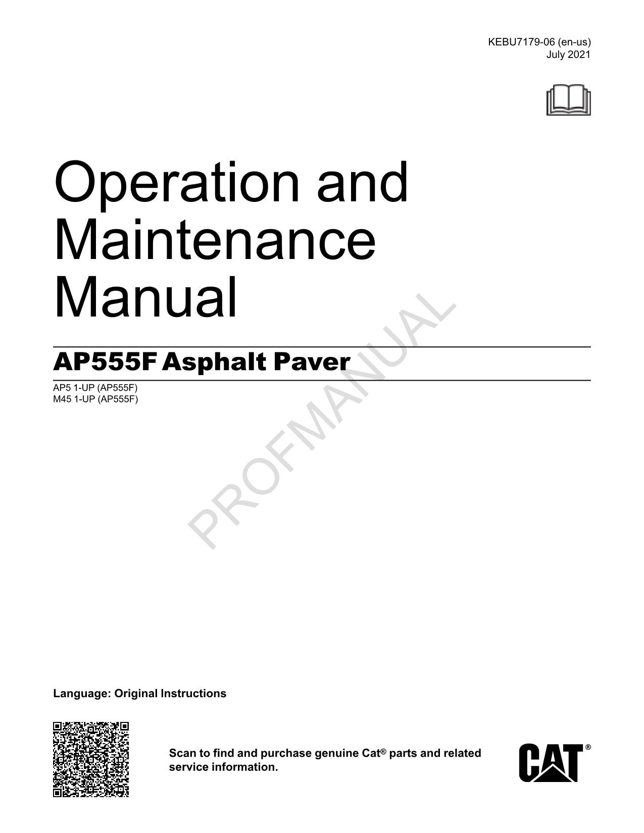 Caterpillar AP555F Asphalt Paver Operators Maintenance Manual AP51-Up M451-Up