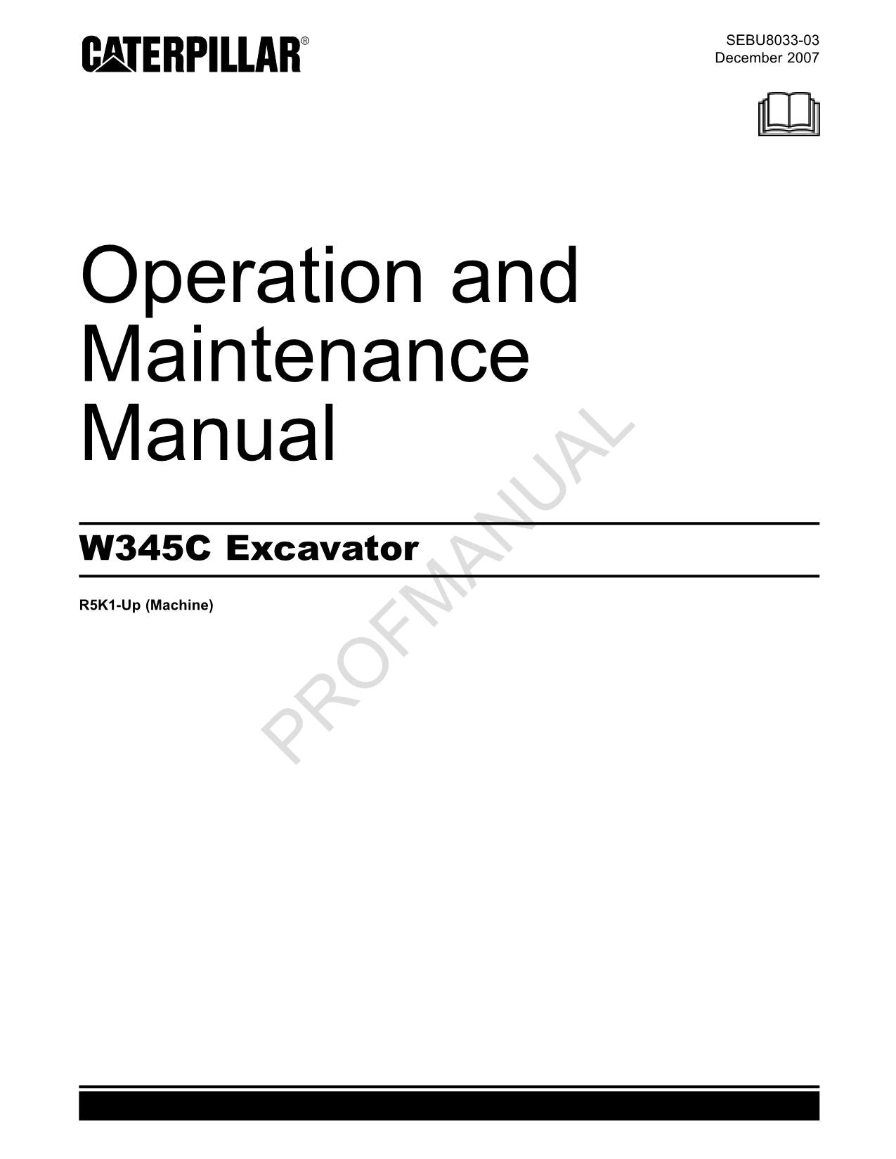 Caterpillar W345C Excavator Operators Maintenance Manual