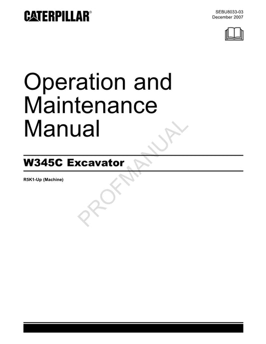 Caterpillar W345C Excavator Operators Maintenance Manual