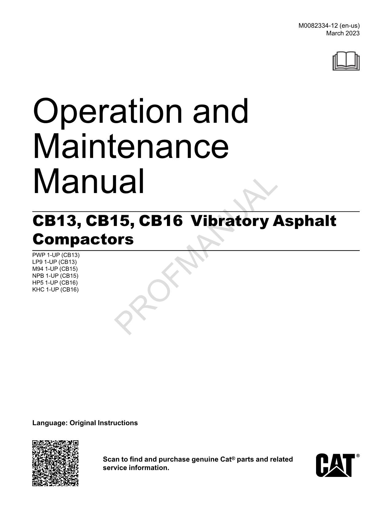 Caterpillar CB13 CB15 CB16 Vibratory Asphalt Compactor Operators Manual