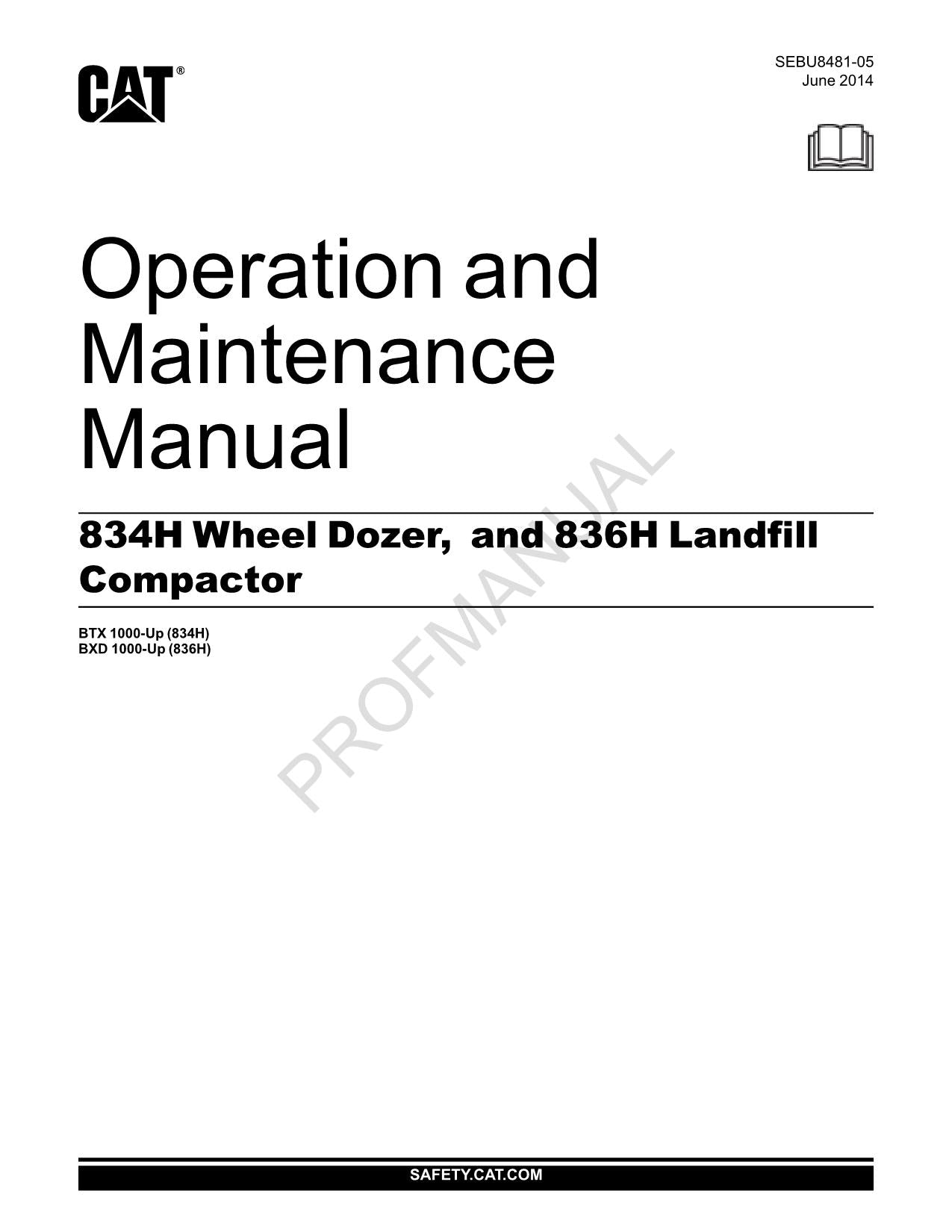 Caterpillar 834H Wheel Dozer 836H Landfill Compactor Operators Manual SEBU8481