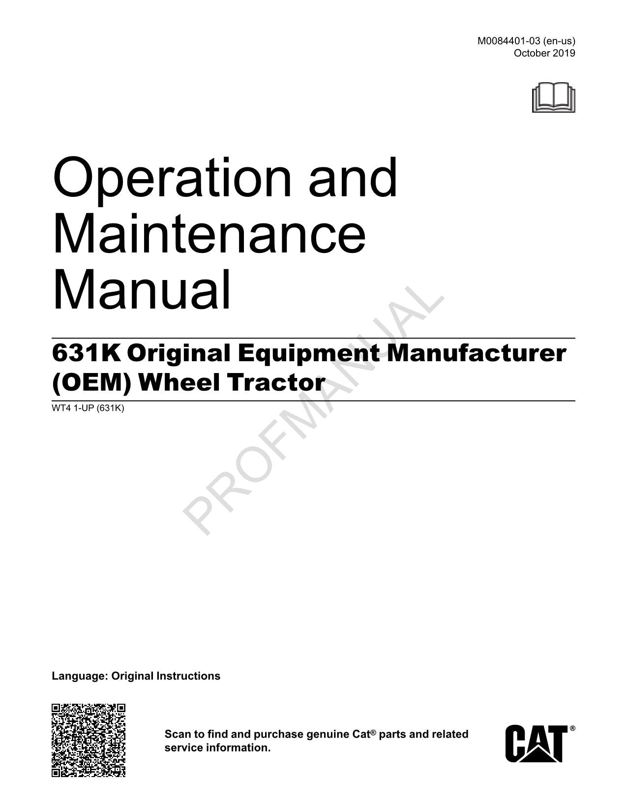 Caterpillar 631K Equipment Manufacturer Wheel Tractor Operators Manual WT41-Up