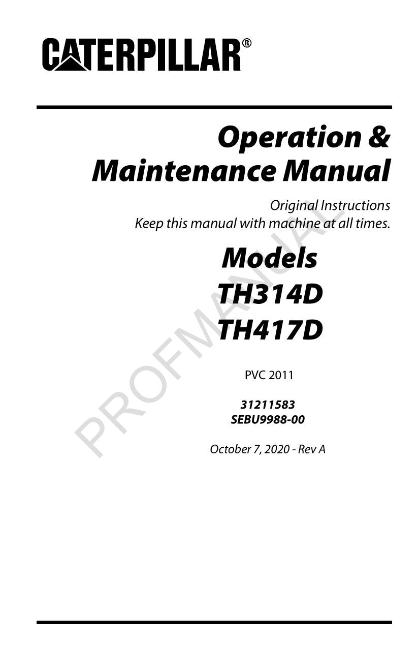 Caterpillar TH314D TH417D Teleskoplader Bediener Wartungshandbuch SEBU9988