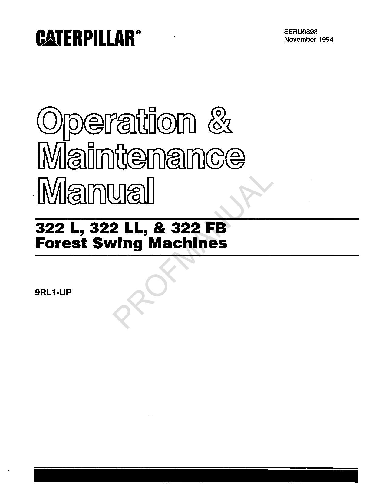 Manuel d'utilisation de la machine forestière pivotante Caterpillar 322 L 322 LL 322 FB