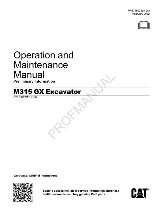 Caterpillar M315 GX Excavator Operators Maintenance Manual