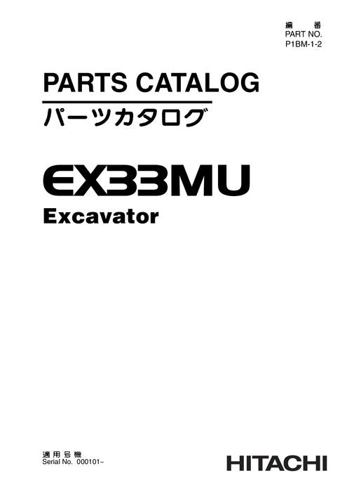 Manuel du catalogue des pièces détachées pour excavatrice Hitachi EX33MU