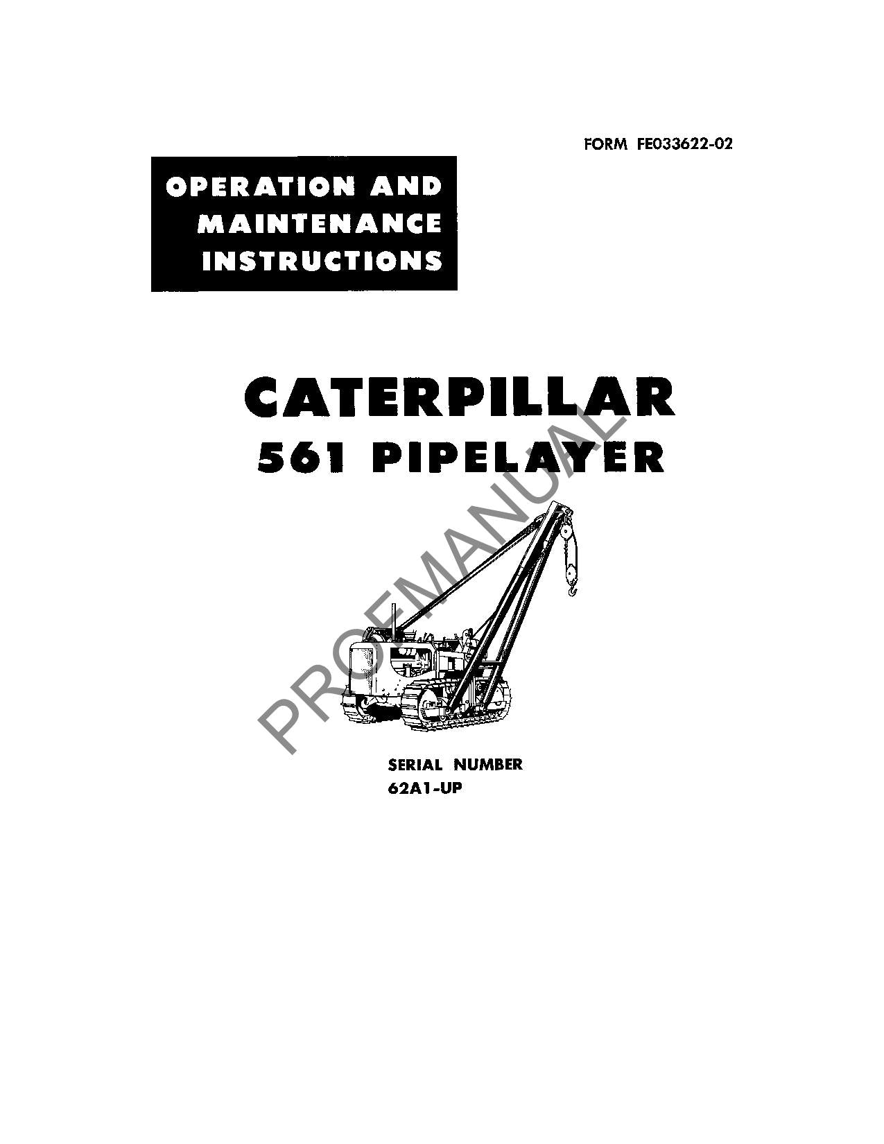 Caterpillar 561 Pipelayer Operators Maintenance Manual 62A1-Up