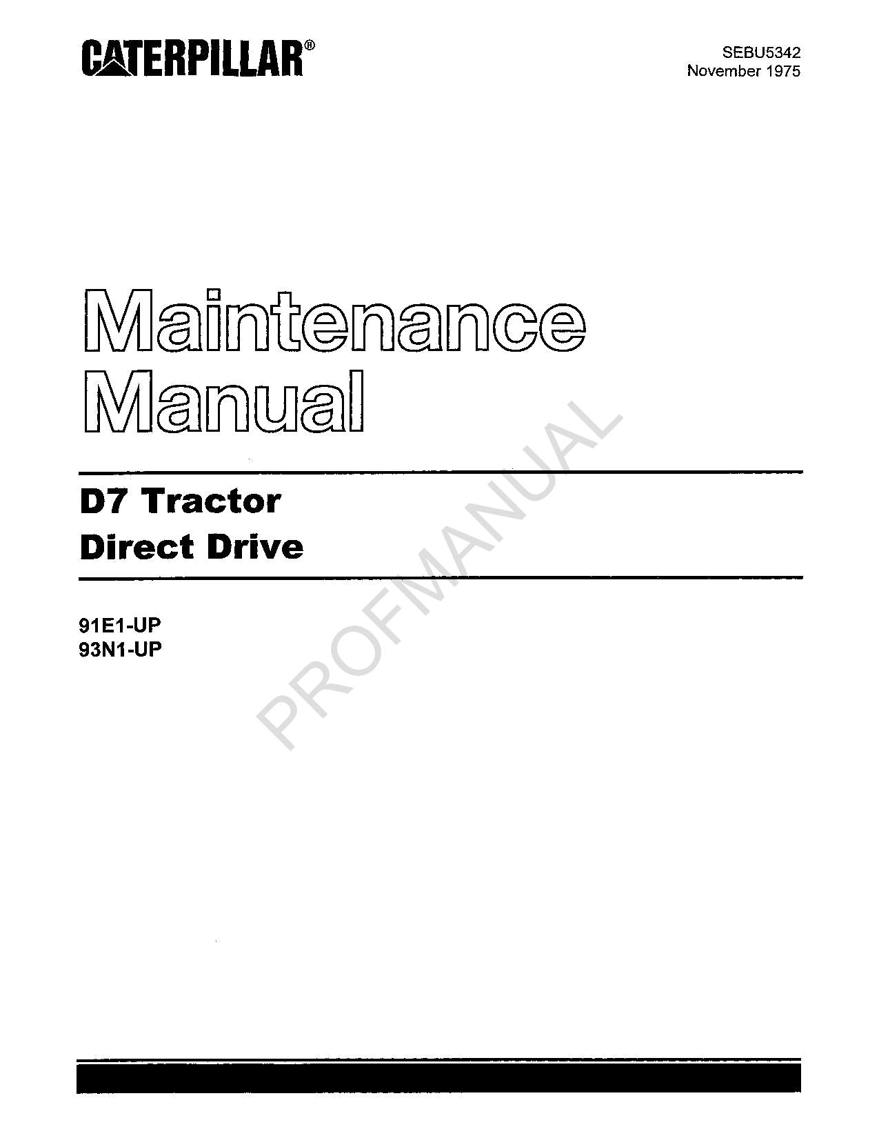 Caterpillar D7 Tractor Direct Drive Operators Maintenance Manual