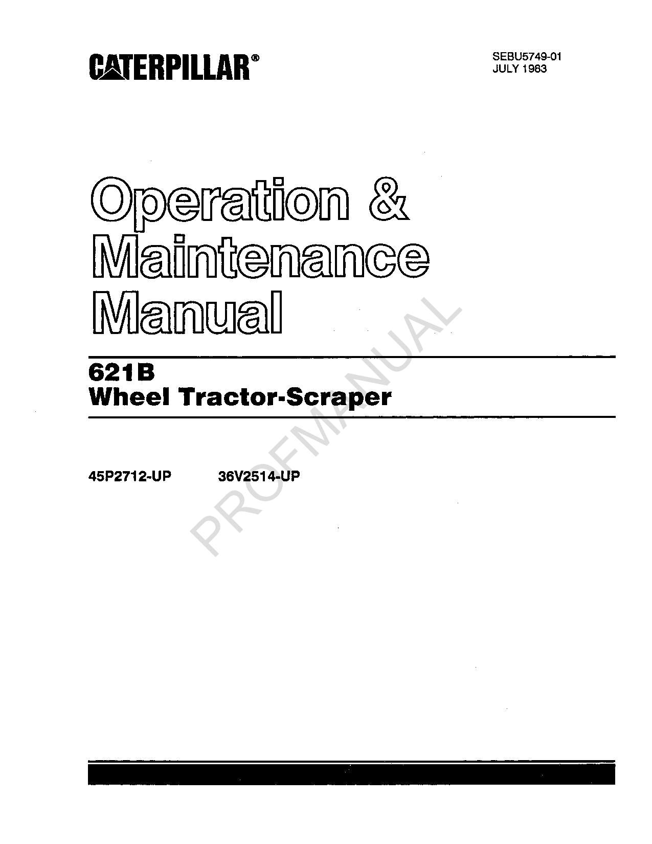 Caterpillar 621B Wheel Tractor Scraper Operators Maintenance Manual SEBU5749