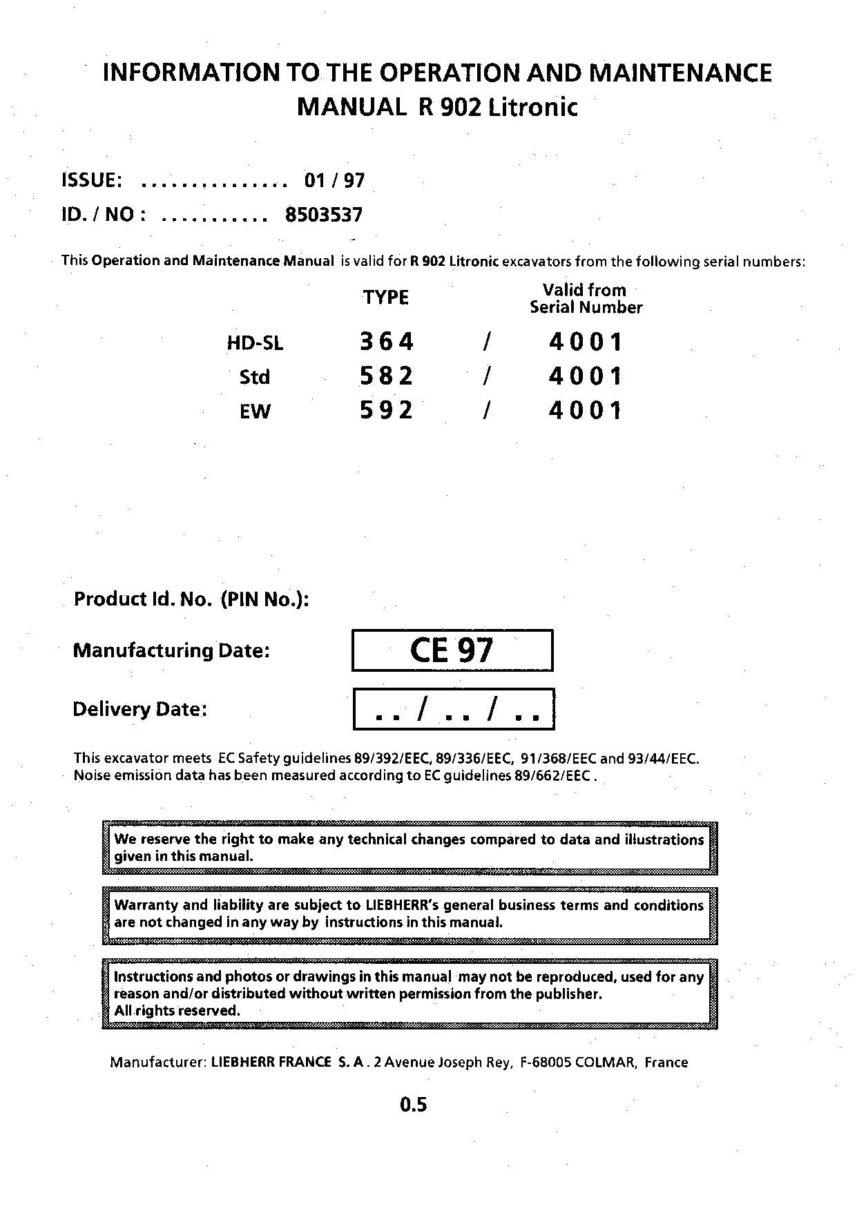 Liebherr R902 Litronic Excavator Operators manual serial 4001