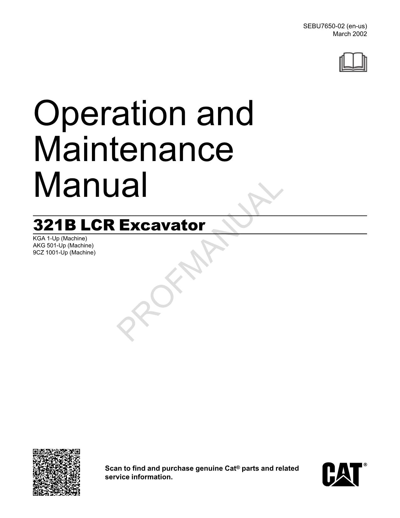 Caterpillar 321B LCR Excavator Operators Maintenance Manual