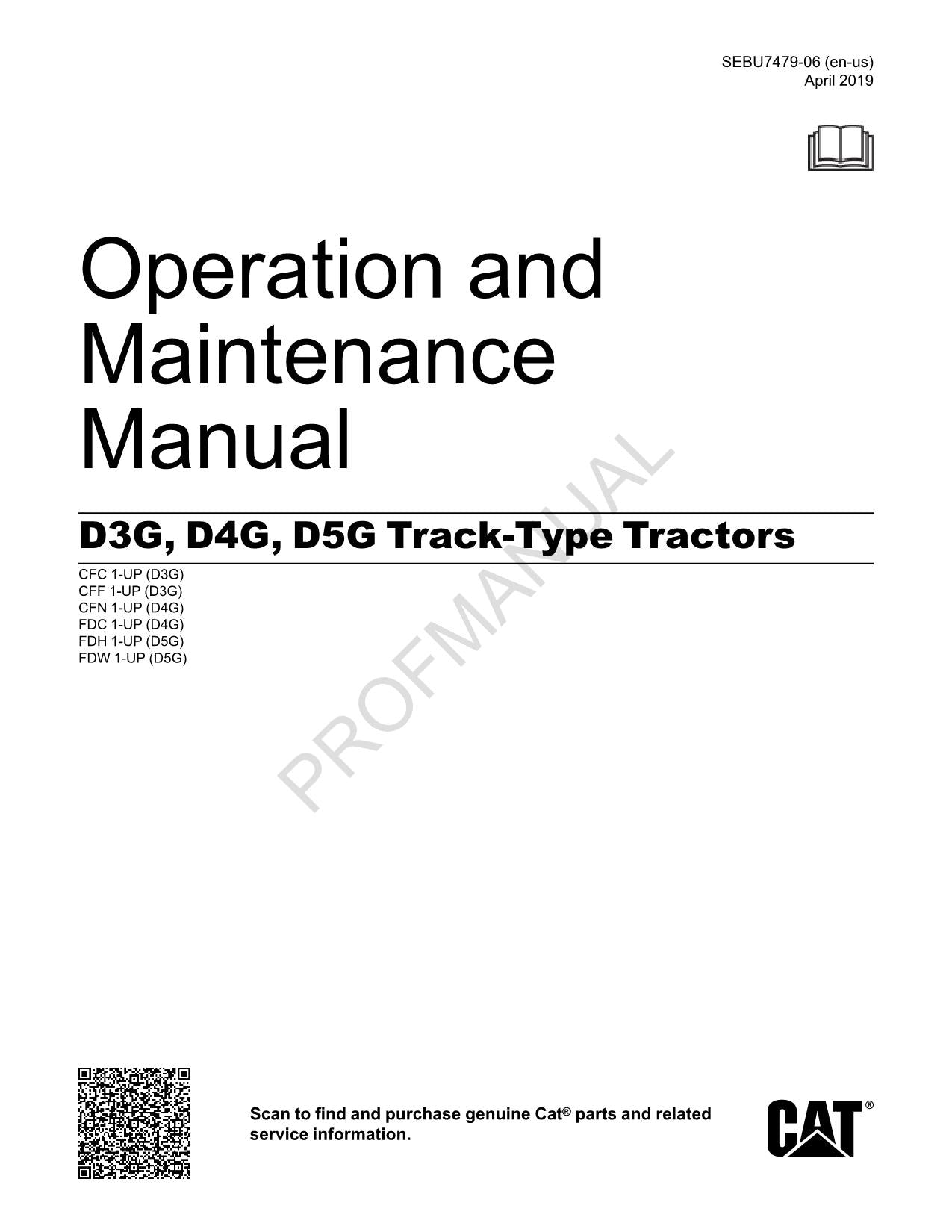 Caterpillar D3G D4G D5G Track Type Tractor Operators Maintenance Manual SEBU7479