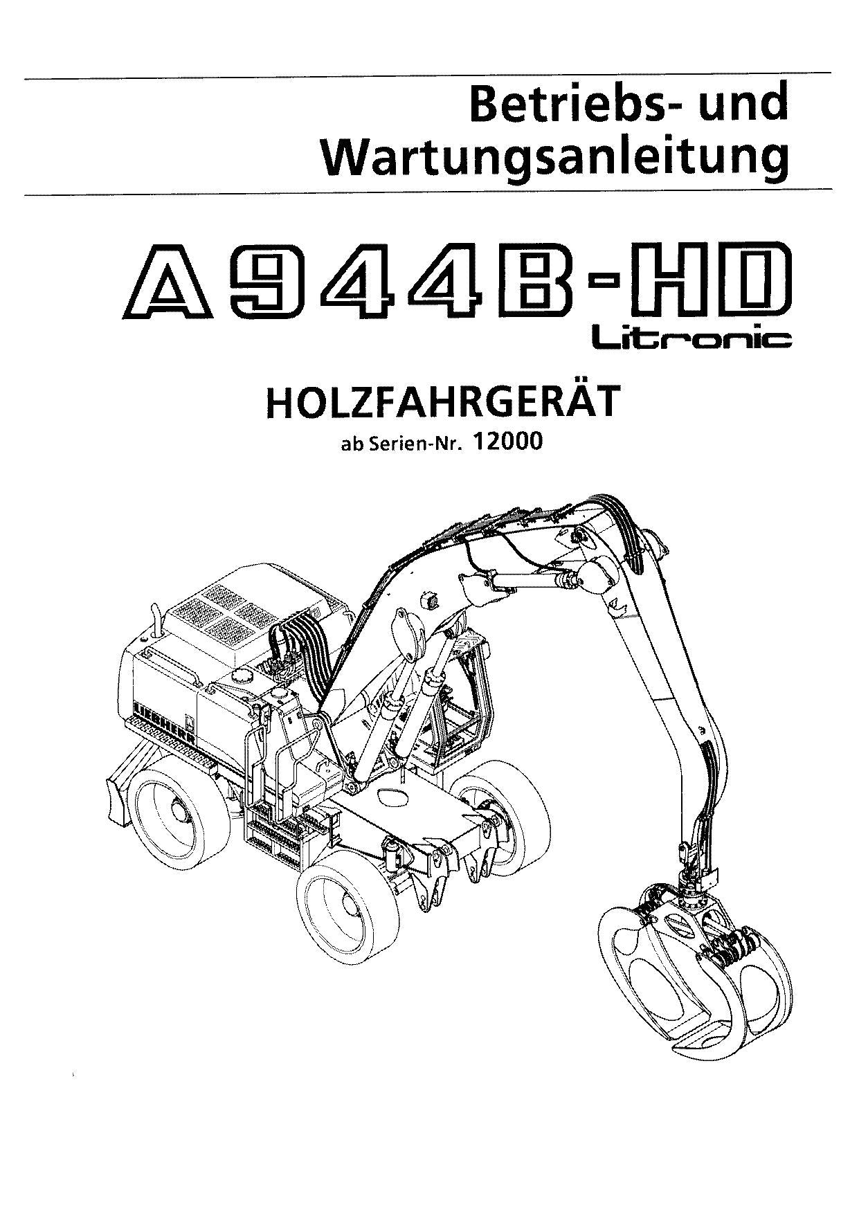 Ensacheuse Liebherr A944 B-HD Litronic Holzfahrgerat Betriebsanleitung