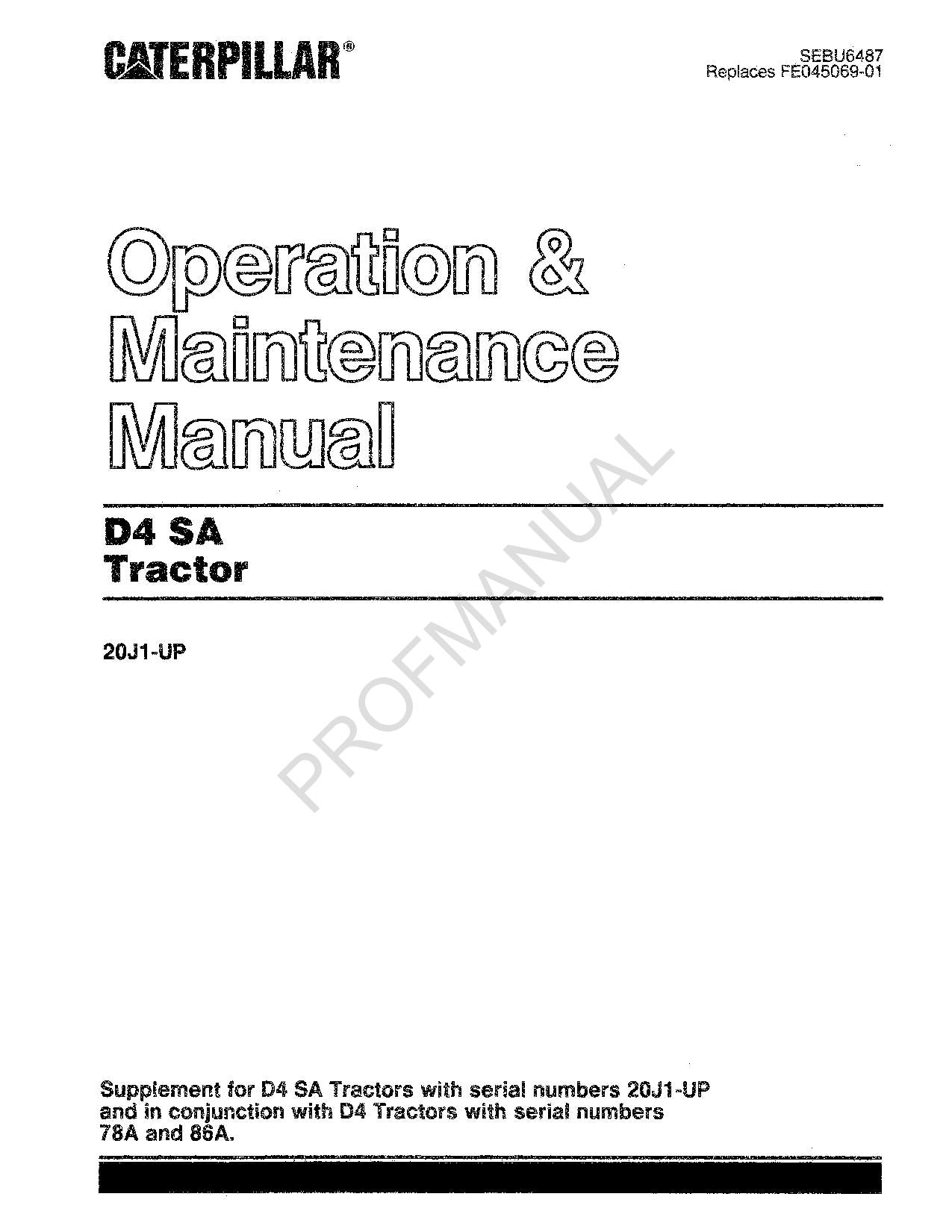 Caterpillar D4 SA TRACTOR Operators Maintenance Manual