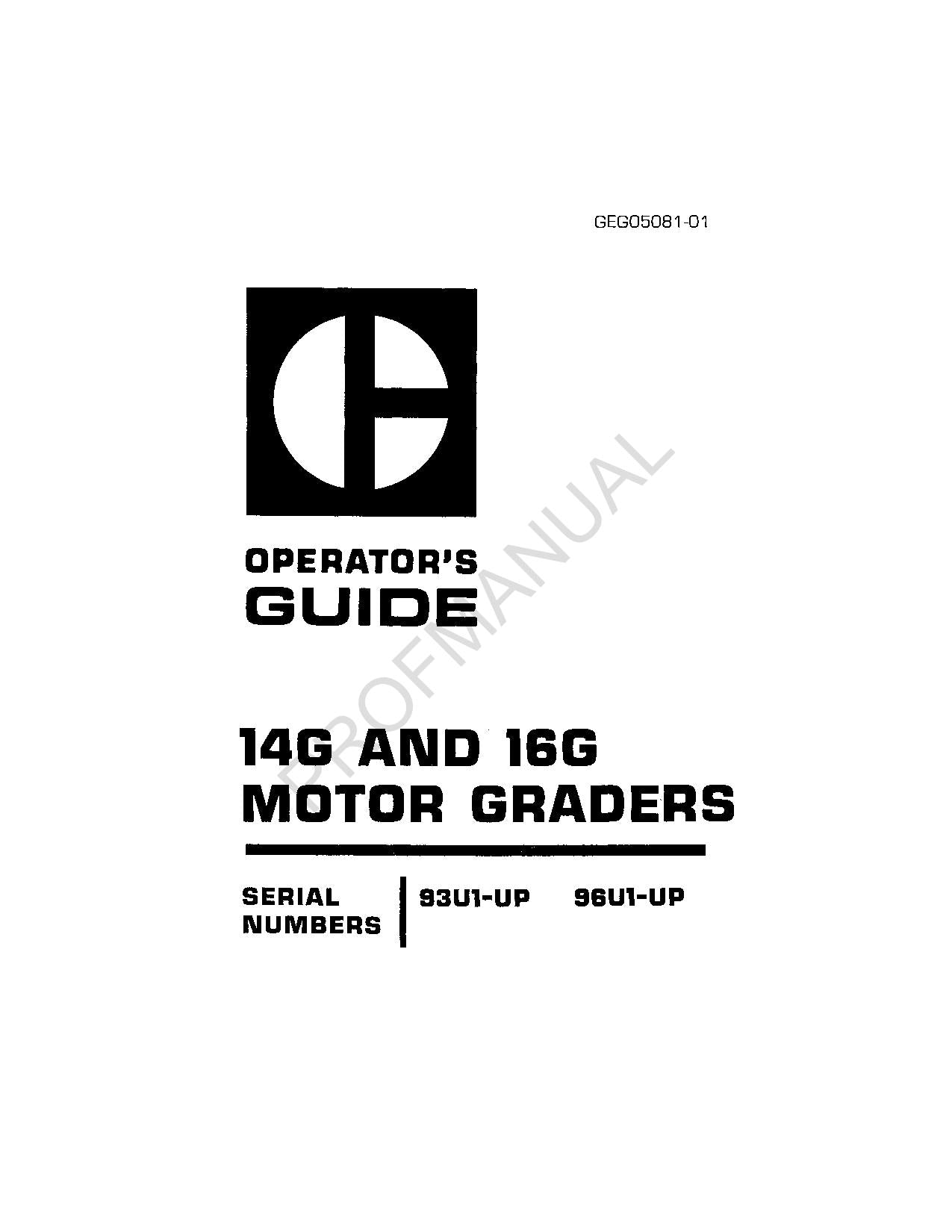 Caterpillar 14G 16G Motor Grader Operators Maintenance Manual