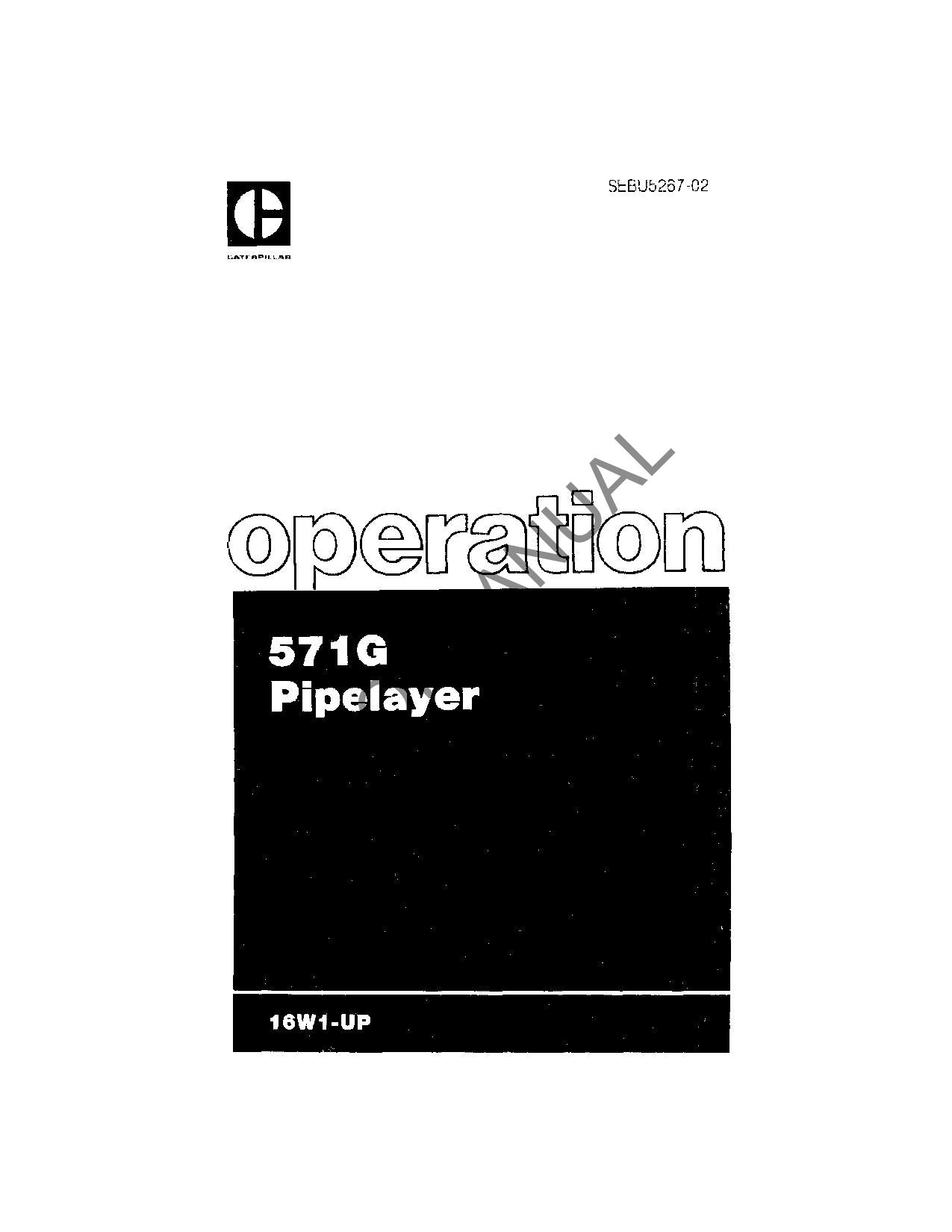 Caterpillar 571G Rohrleger-Bediener-Wartungshandbuch SEBU5267