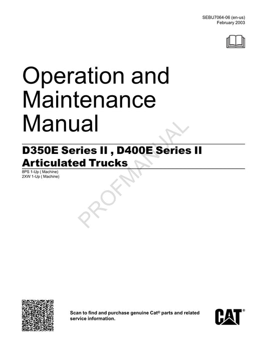 Caterpillar D350E D400E Series II Articulated Truck Operators Manual