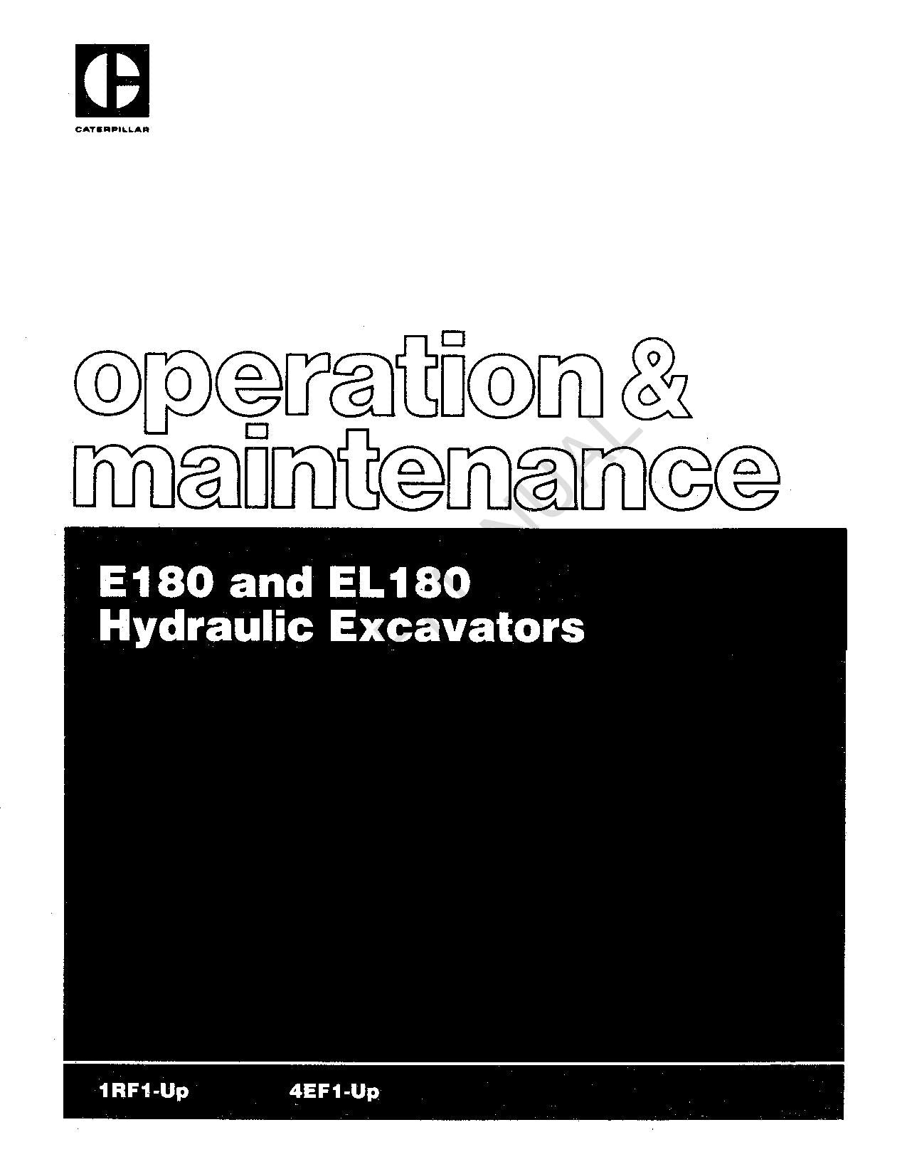 Caterpillar E180 EL180 Hydraulic Excavator Operators Maintenance Manual