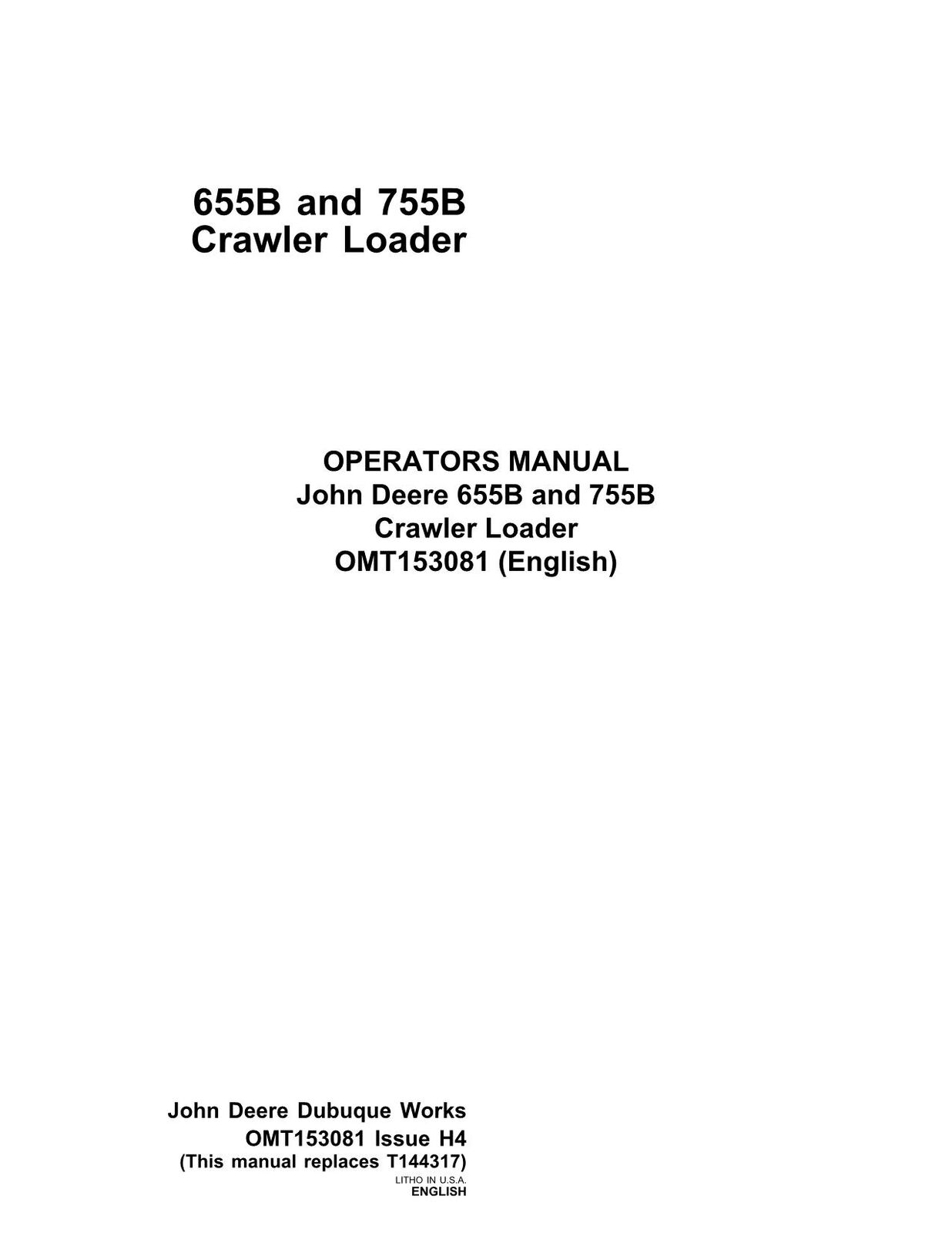 JONH DEERE 655B 755B CRAWLER LOADER OPERATORS MANUAL