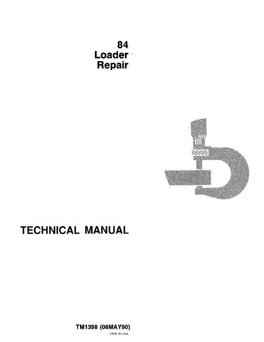 JOHN DEERE 84 LOADER REPAIR SERVICE MANUAL