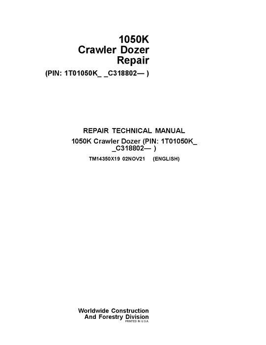 JOHN DEERE 1050K CRAWLER DOZER REPAIR SERVICE TECHNICAL MANUAL TM14350