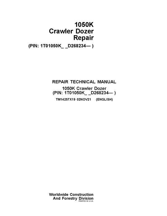 JOHN DEERE 1050K CRAWLER DOZER REPAIR SERVICE TECHNICAL MANUAL TM14257