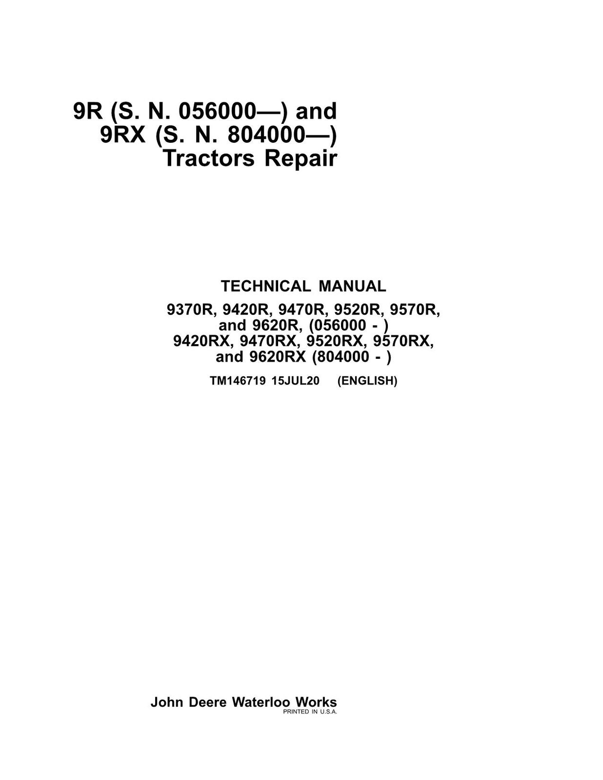 JOHN DEERE 9370R 9420R 9420RX 9470R 9470RX 9520R TRACTOR REPAIR SERVICE MANUAL