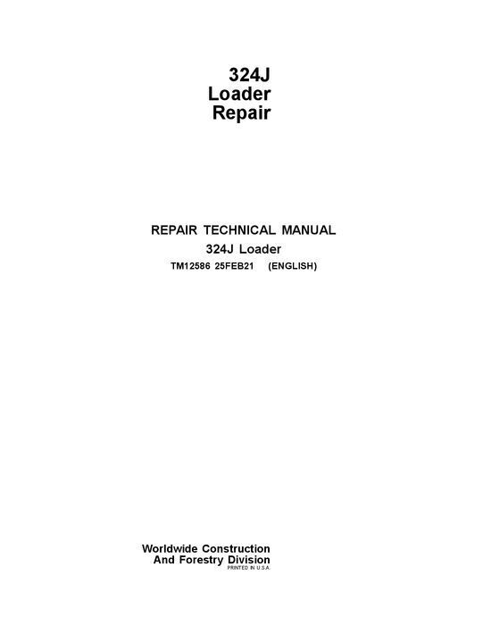 JOHN DEERE 324J LOADER REPAIR SERVICE MANUAL