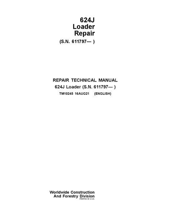 JOHN DEERE 624J LOADER REPAIR SERVICE MANUAL