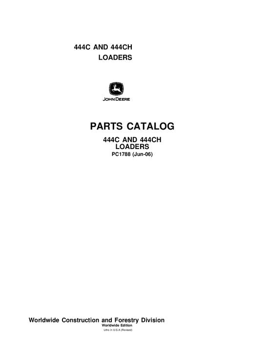 JOHN DEERE 444C 444CH LOADER PARTS CATALOG MANU