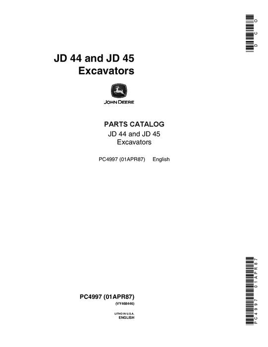 JOHN DEERE 44 45 EXCAVATOR  PARTS CATALOG MANUAL