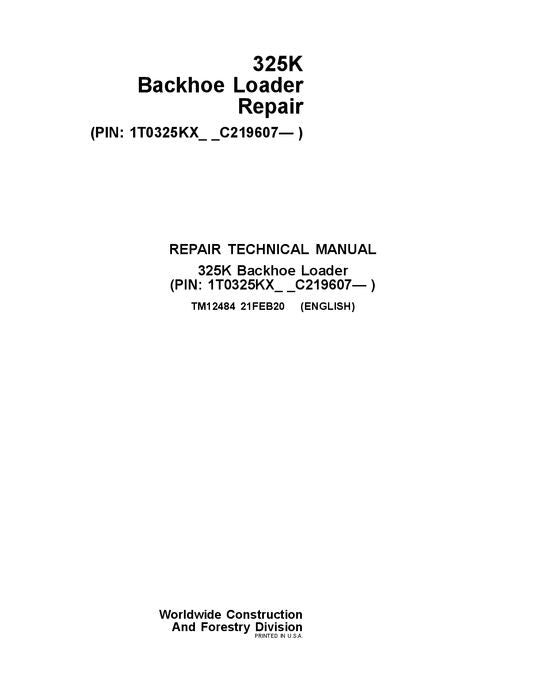 JONH DEERE 325K BACKHOE LOADER REPAIR SERVICE MANUAL