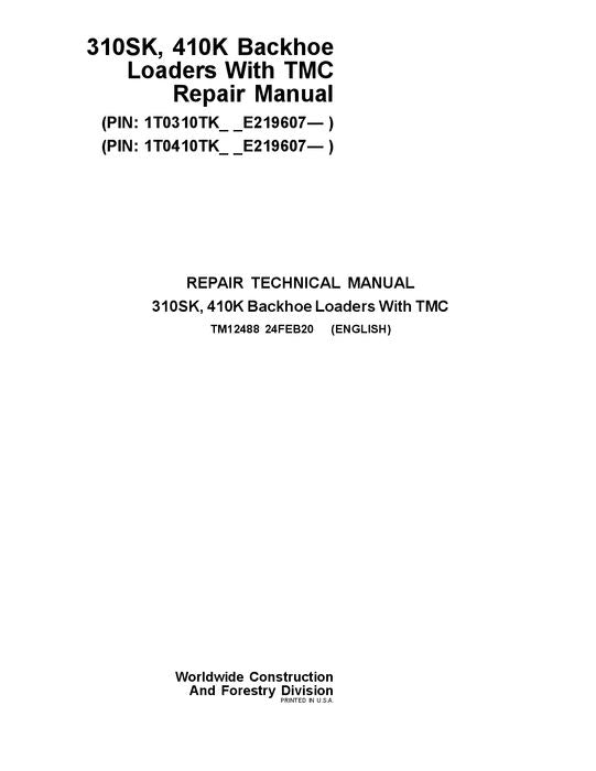 MANUEL DE RÉPARATION ET D'ENTRETIEN DE LA CHARGEUSE-PELLETEUSE JONH DEERE 310SK 410K TC TMC