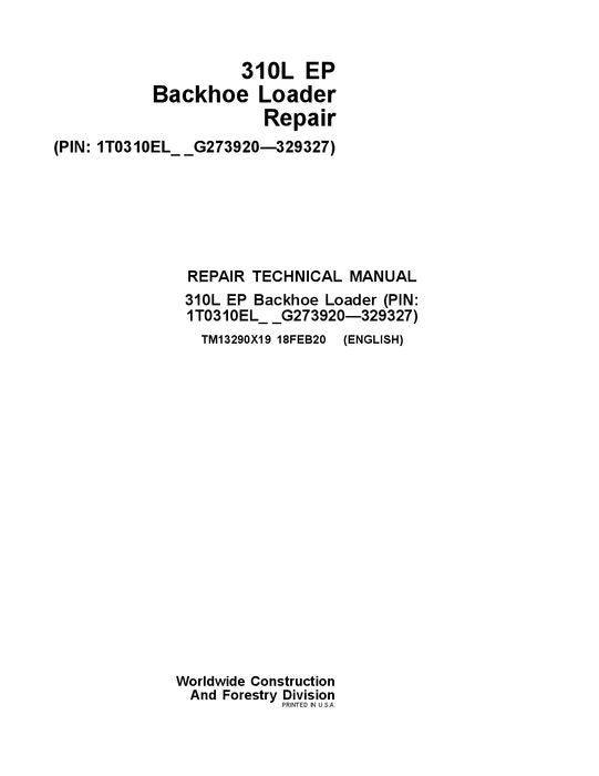 JONH DEERE 310L EP BACKHOE LOADER REPAIR SERVICE MANUAL #1