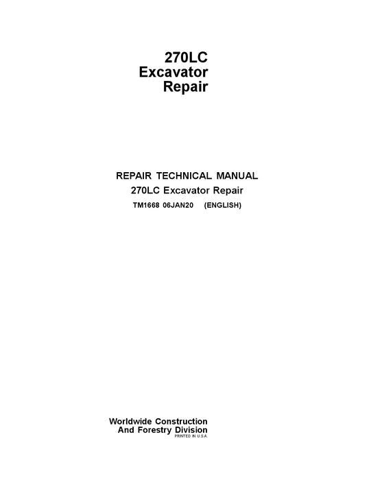 John Deere 270LC excavator REPAIR SERVICE TECHNICAL MANUAL TM1668