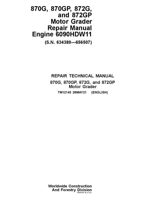 JOHN DEERE 870G 872GP 872G GRADER REPAIR SERVICE MANUAL