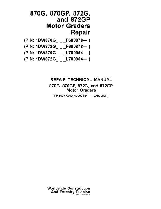 JOHN DEERE 870G 870GP 872G 872GP GRADER REPAIR SERVICE MANUAL #3