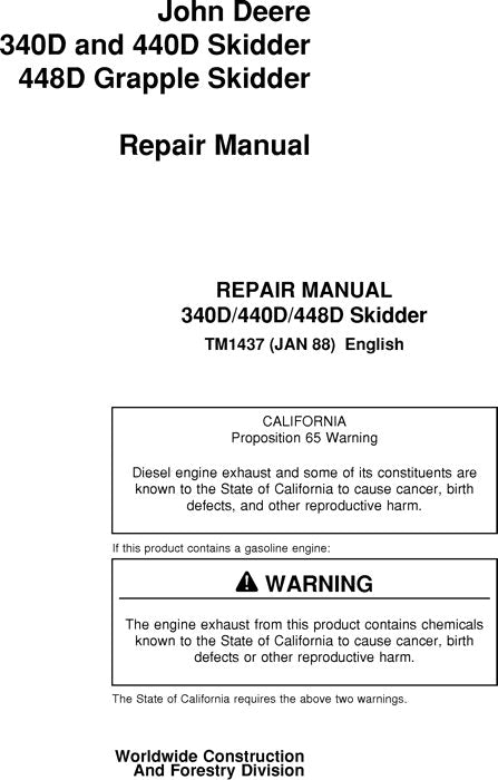 JOHN DEERE 340D 440D 448D SKIDDER REPAIR SERVICE TECHNICAL MANUAL TM1437